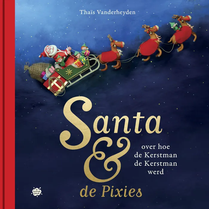 Santa & de Pixies | 9789463889216 Santa & de Pixies