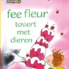 Fee Fleur tovert met dieren | 9789401473774