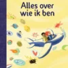 Alles over wie ik ben | 9789047710141