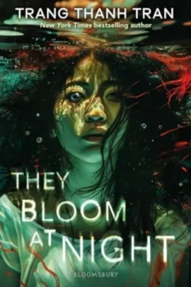 They Bloom at Night