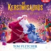 De Kerstmisaurus en de nacht voor kerst | 9789045130224