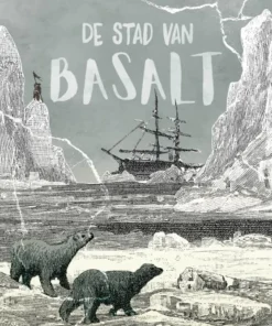 De stad van basalt