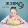 Ik ben 9 | 9789082308655