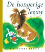 De hongerige leeuw | 9789054447306