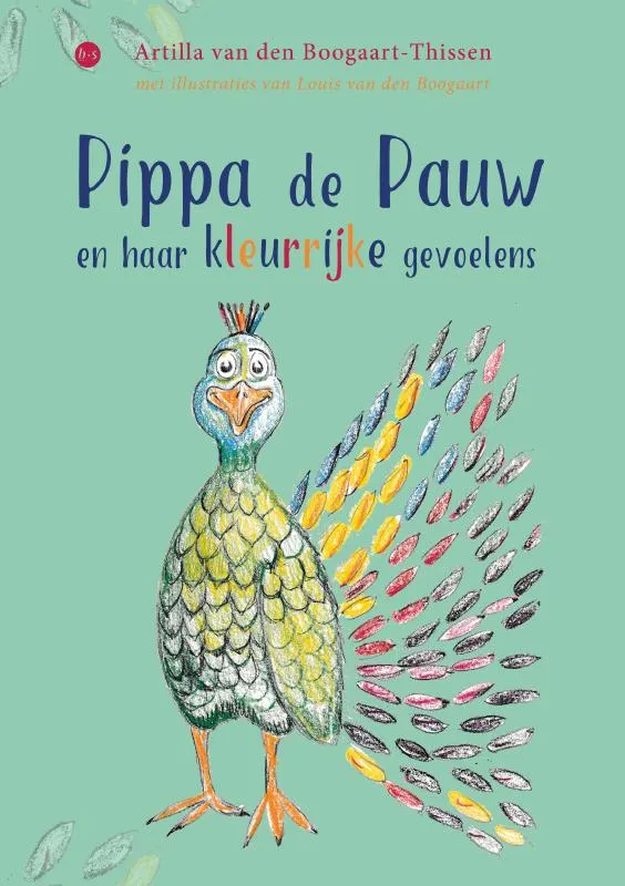 Pippa de Pauw en haar kleurrijke gevoelens | 9789465442297 Pippa de Pauw en haar kleurrijke gevoelens