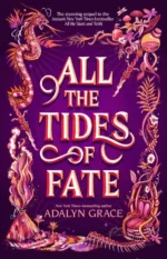 All the Tides of Fate | 9781250802699
