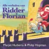 Alle verhalen van Ridder Florian | 9789044835656