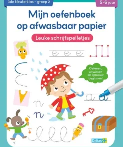 Mijn oefenboek op afwasbaar papier Leuke schrijfspelletjes 5-6 jaar