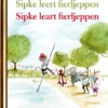 Sipke leert fierljeppen | 9789047632917