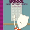 Borre en het bovenste knopje | 9789089223227