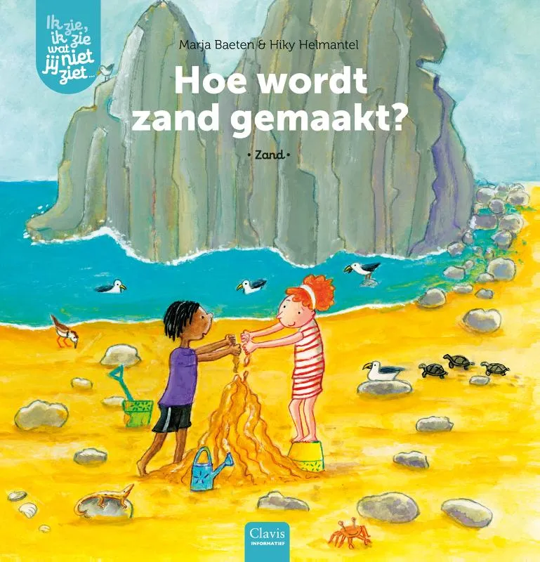 Hoe wordt zand gemaakt? | 9789044862959 Hoe wordt zand gemaakt?