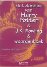 Dossier Harry Potter & J.K. Rowling & woordenboek | 9789071886744