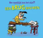 Een brug bouwen | 9789464394818