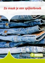 Zo maak je een spijkerbroek | 9789086649594