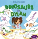 Dinosaurs for Dylan | 9781605379999 Dinosaurs for Dylan | 9781605379999