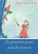 De grootste wens van de prinses | 9789465099927