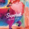 Superkat | 9789044843750