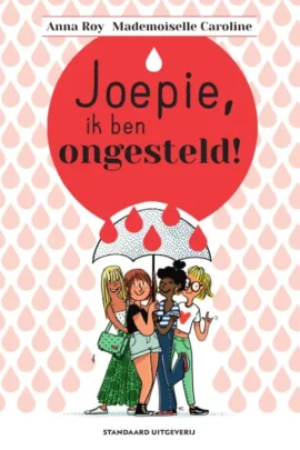 Joepie, ik ben ongesteld!