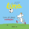 Luna wil graag voetballen! | 9789493268111