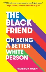 On Being a Better White Person | 9781529067736
