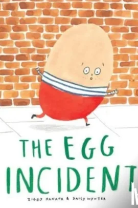 The Egg Incident