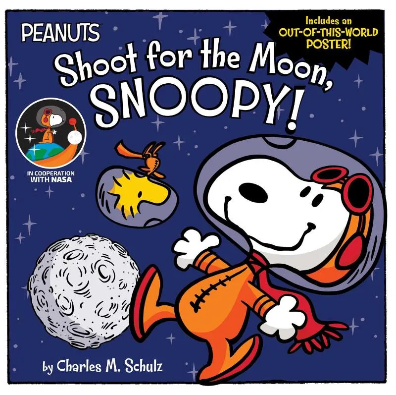 Shoot for the Moon, Snoopy! | 9781534450622 Shoot for the Moon, Snoopy!