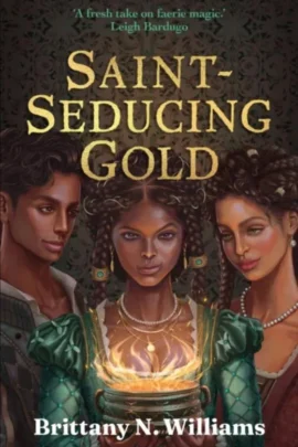 Saint-Seducing Gold