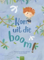 Kom uit die boom! | 9789044856354