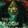 They Bloom at Night | 9781526674029