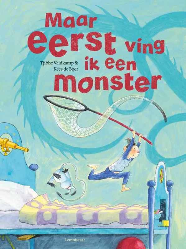 Maar eerst ving ik een monster | 9789047708520 Maar eerst ving ik een monster