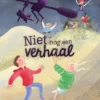 Niet nog een verhaal | 9789044848762 Niet nog een verhaal | 9789044848762