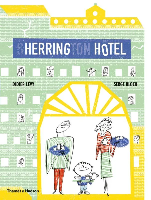 Herring Hotel | 9780500652121 Herring Hotel
