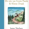 De reis van Grote Panda & Kleine Draak | 9789463658218 De reis van Grote Panda & Kleine Draak | 9789463658218