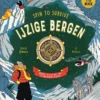 IJzige bergen | 9789020684742 IJzige bergen | 9789020684742