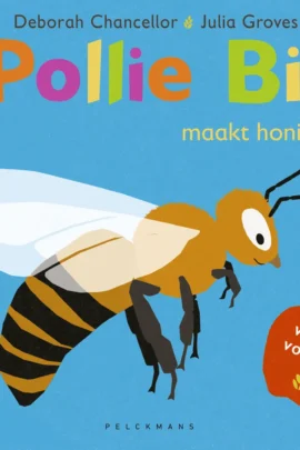 Pollie Bij maakt honing