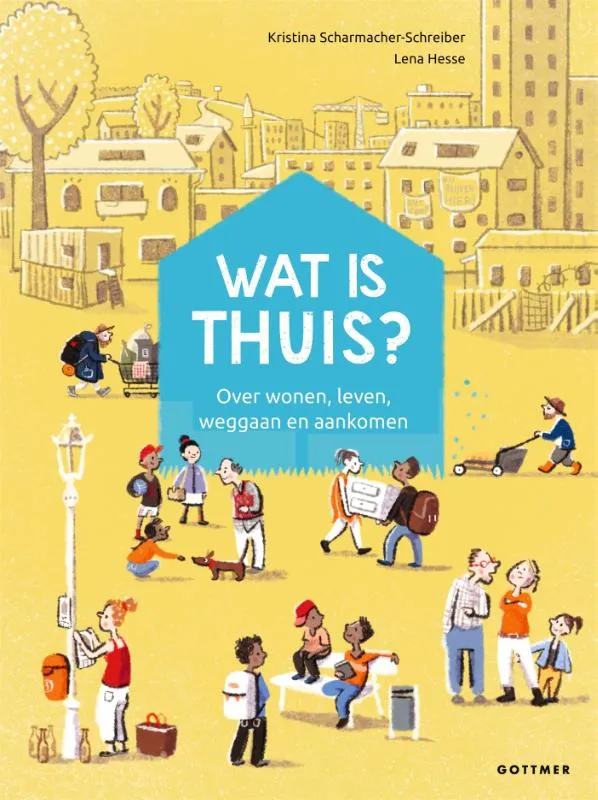 Wat is thuis? | 9789025777784 Wat is thuis?
