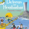 De toren van Hoesbasbas | 9789085435938