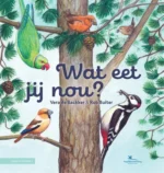 Wat eet jij nou? | 9789047717881