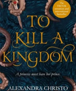 To Kill a Kingdom
