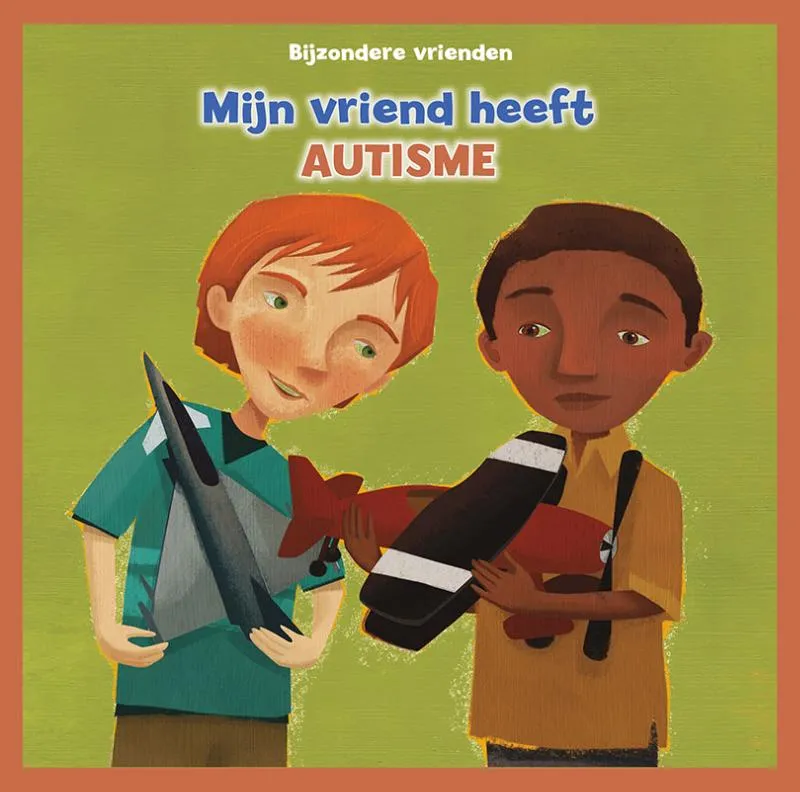 Mijn vriend heeft autisme | 9789463416498 Mijn vriend heeft autisme