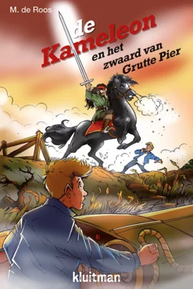 De Kameleon en het zwaard van Grutte Pier