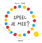 Speel je mee? | 9789462917385 Speel je mee? | 9789462917385