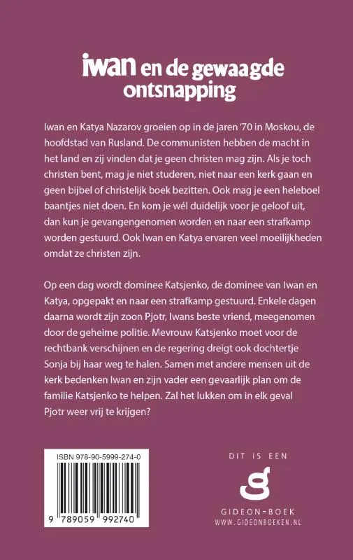 Iwan en de gewaagde ontsnapping | 9789059992740 Iwan en de gewaagde ontsnapping - Afbeelding 2