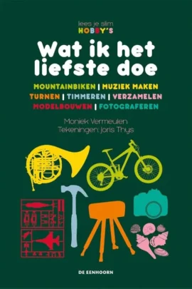 Wat ik het liefste doe | 9789044737509