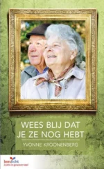 Wees blij dat je ze nog hebt | 9789086962730