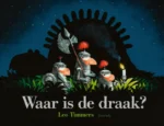 Waar is de draak? | 9789045130279
