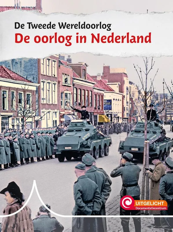 De oorlog in Nederland | 9789463414890 De oorlog in Nederland