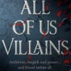 All of Us Villains | 9781524771003