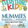 The "Everything" Kids' Mummies, Pharaohs, and Pyramids Puzzle and Activity Book | 9780671787523
