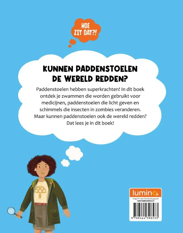 Kunnen paddenstoelen de wereld redden? | 9789464398533 Kunnen paddenstoelen de wereld redden? - Afbeelding 2